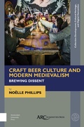 Cover: Craft Beer Culture and Modern Medievalism - Arc Humanities Press