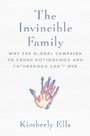 Cover: The Invincible Family - Regnery Publishing Inc