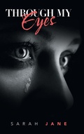Cover: Through My Eyes - AuthorHouse UK