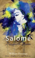 Cover: Salome - Daughter or Demon - William Freeman