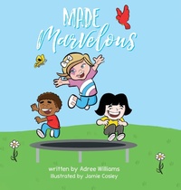 Enlarge image Cover: Made Marvelous - Marvelous Works Publications