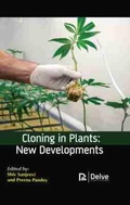 Cover: Cloning in Plants: New Developments - Arcler Education Inc