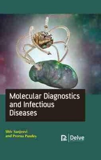 Enlarge image Cover: Molecular Diagnostics and Infectious Diseases - Arcler Education Inc