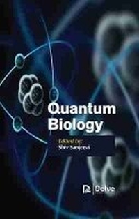 Enlarge image Cover: Quantum Biology - Arcler Education Inc