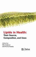 Cover: Lipids in Health - Arcler Education Inc