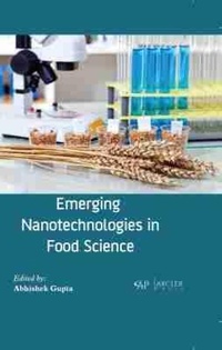 Enlarge image Cover: Emerging Nanotechnologies in Food Science - Arcler Press