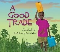 Enlarge image Cover: A Good Trade - Pajama Press