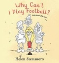 Cover: Why Can't I Play Football? - Olympia Publishers