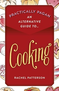 Enlarge image Cover: Practically Pagan - An Alternative Guide to Cooking - Moon Books