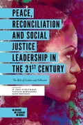 Cover: Peace, Reconciliation and Social Justice Leadership in the 21st Century - Emerald Publishing Limited