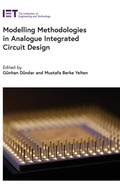 Cover: Modelling Methodologies in Analogue Integrated Circuit Design - Institution of Engineering and Technology
