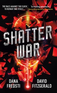 Enlarge image Cover: Time Shards - Shatter War - Titan Books