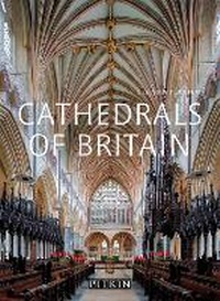 Enlarge image Cover: Cathedrals of Britain - Pitkin Publishing