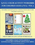 Cover: Preschooler Education Worksheets (A full color activity workbook for children aged 4 to 5 - Vol 3) - Activity Books for Toddlers