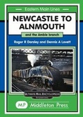 Cover: Newcastle To Alnmouth. - Middleton Press