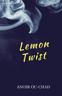 Abbildung von: Lemon Twist - Eloquent Voices Publishing