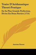 Cover: Traite D'Arithmatique Theori-Pratique - Kessinger Publishing