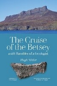 Enlarge image Cover: The Cruise of the Betsey and Rambles of a Geologist - NMSE - Publishing Ltd