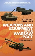 Cover: Weapons and Equipment of the Warsaw Pact, Volume One - Shilka Publishing