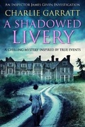 Cover: A Shadowed Livery - Sapere Books