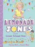 Cover: Lemonade Jones and the Great School Fete: Lemonade Jones 2 - A&U Children