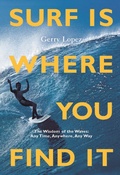 Cover: Surf Is Where You Find It - Patagonia Books