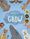 Cover: This Is How I Grow - Science, Naturally!