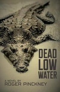 Enlarge image Cover: Dead Low Water - River's Edge Media, LLC