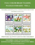 Cover: Printable Activity Sheets for Children (Full color brain teasing puzzles for kids - Vol 2) - Activity Books for Toddlers