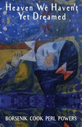 Cover: Heaven We Haven't Yet Dreamed - Stubborn Mule Press