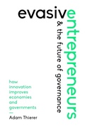 Cover: Evasive Entrepreneurs and the Future of Governance - Cato Institute,U.S.