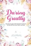 Cover: A Journal For Daring Greatly - Timeline Publishers