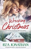 Cover: Wrecking Christmas - Liza Jonathan Romances
