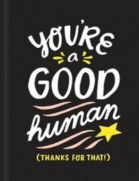 Enlarge image Cover: You're a Good Human - Compendium Inc.