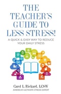 Cover: The Teacher's Guide To Less Stress - Well Youniversity Publications