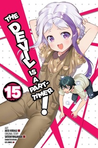 Enlarge image Cover: The Devil Is a Part-Timer!, Vol. 15 (manga) - Yen Press