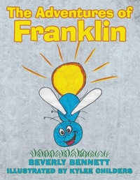 Enlarge image Cover: The Adventures of Franklin - WestBow Press