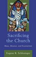 Cover: Sacrificing the Church - Lexington Books/Fortress Academic