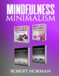 Cover: Minimalism, Mindfulness for Beginners - Ryan Zeman