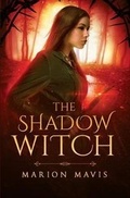 Cover: The Shadow Witch - Marion Mavis