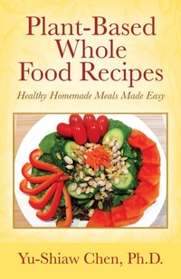 Abbildung von: Plant-Based Whole Food Recipes - Outskirts Press