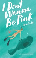 Cover: I Don't Wanna Be Pink - Outskirts Press