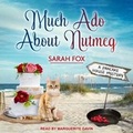 Cover: Much Ado About Nutmeg - Tantor Media, Inc