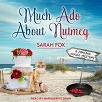 Enlarge image Cover: Much Ado About Nutmeg - Tantor Media, Inc