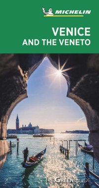 Abbildung von: Venice and the Veneto - Michelin Green Guide - Michelin Editions des Voyages