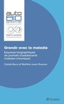 Cover: Grandir avec la maladie - Harmattan