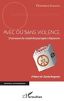 Cover: Avec ou sans violence - Editions L'Harmattan