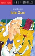 Cover: Isidor Suzor - Dominique et compagnie