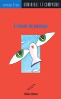 Cover: L'oiseau de passage - Dominique et compagnie