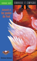 Cover: Jomusch et les poules de Fred - Dominique et compagnie